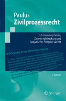 Zivilprozessrecht: Erkenntnisverfahren, Zwangsvollstreckung und Europäisches Zivilprozessrecht