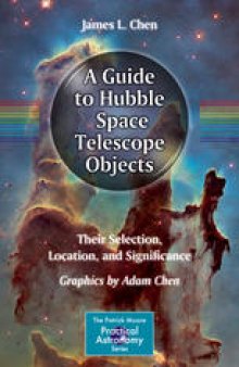 A Guide to Hubble Space Telescope Objects: Their Selection, Location, and Significance