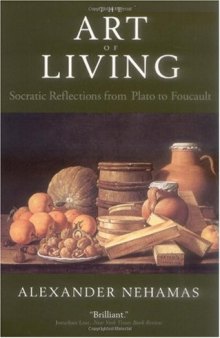 The Art of Living: Socratic Reflections from Plato to Foucault 