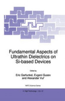 Fundamental Aspects of Ultrathin Dielectrics on Si-based Devices