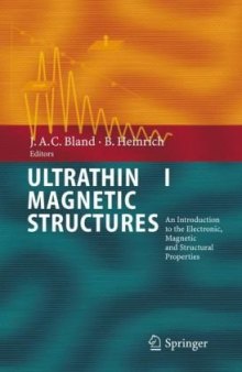 Ultrathin Magnetic Structures I An Introduction to the Electronic Magnetic and Structural Propertie