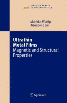 Ultrathin Metal Films: Magnetic and Structural Properties