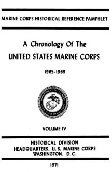 A chronology of the United States Marine Corps, 1965-1969 : Volume IV