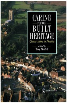 Caring for our built heritage: conservation in practice  