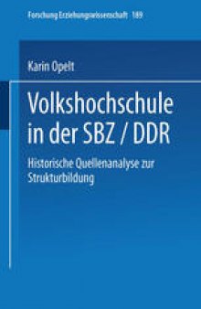 Volkshochschule in der SBZ/DDR: Historische Quellenanalyse zur Strukturbildung