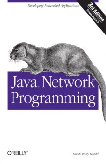 Java network programming : Includes index. - Previous ed.: Beijing; Sebastopol, Calif.: O'Reilly, 2000