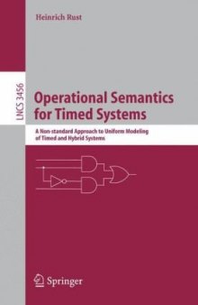 Operational Semantics for Timed Systems: A Non-standard Approach to Uniform Modeling of Timed and Hybrid Systems