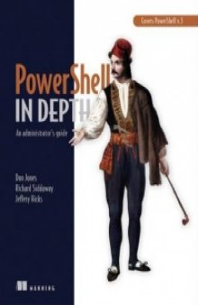 PowerShell in Depth: An Administrator's Guide
