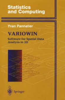 Variowin: Software for Spatial Statistics. Analysis in 2D