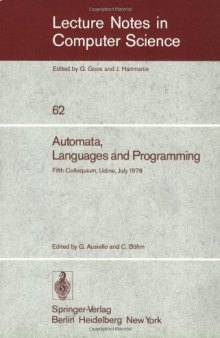 Automata, Languages and Programming: Fifth Colloquium, Udine, Italy, July 17–21, 1978