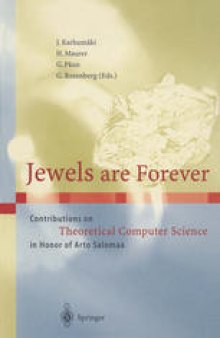 Jewels are Forever: Contributions on Theoretical Computer Science in Honor of Arto Salomaa