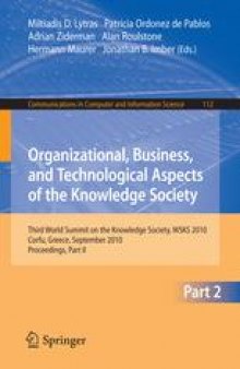 Organizational, Business, and Technological Aspects of the Knowledge Society: Third World Summit on the Knowledge Society, WSKS 2010, Corfu, Greece, September 22-24, 2010. Proceedings, Part II