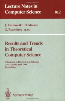 Results and Trends in Theoretical Computer Science: Colloquium in Honor of Arto Salomaa Graz, Austria, June 10–11, 1994 Proceedings