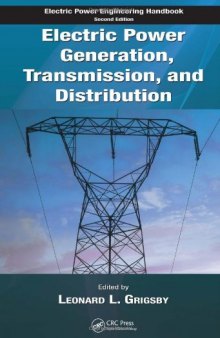 Electric Power Generation, Transmission, and Distribution (The Electric Power Engineering Hbk, Second Edition)