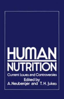 Human Nutrition: Current Issues and Controversies