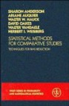 Statistical methods for comparative studies: Techniques for bias reduction