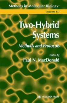 Two-Hybrid Systems: Methods and Protocols (Methods in Molecular Biology Vol 177)