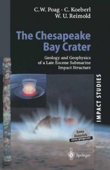 The Chesapeake Bay Crater: Geology and Geophysics of a Late Eocene Submarine Impact Structure 