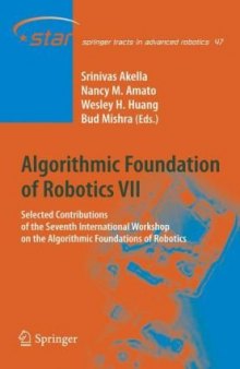 Algorithmic foundation of robotics VII: selected contributions of the seventh International Workshop on the Algorithmic Foundations of Robotics
