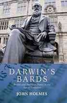 Darwin's bards : British and American poetry in the age of evolution
