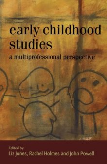 Early Childhood Studies: A Multiprofessional Perspective