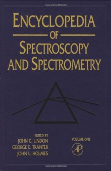 Encyclopedia of Spectroscopy and Spectrometry, Three-Volume Set
