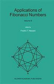 Applications of Fibonacci numbers. : Volume 9 proceedings of the Tenth International research conference on Fibonacci numbers and their applications