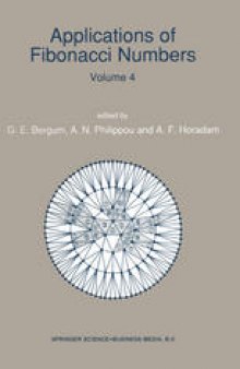 Applications of Fibonacci Numbers: Volume 4 Proceedings of ‘The Fourth International Conference on Fibonacci Numbers and Their Applications’, Wake Forest University, N.C., U.S.A., July 30–August 3, 1990