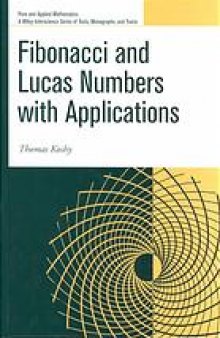Fibonacci and Lucas numbers with applications