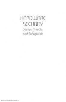 Hardware Security: Design, Threats, and Safeguards