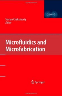 Microfluidics and Microfabrication    