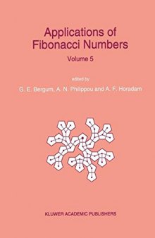 Proceedings of ’The Fifth International Conference on Fibonacci Numbers and Their Applications’, The University of St. Andrews, Scotland, July 20July 24, 1992