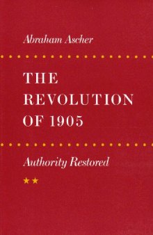 The Revolution of 1905 ; Authority Restored