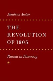 The Revolution of 1905; Russia in Disarray