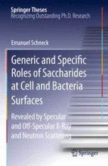 Generic and Specific Roles of Saccharides at Cell and Bacteria Surfaces: Revealed by Specular and Off-Specular X-Ray and Neutron Scattering