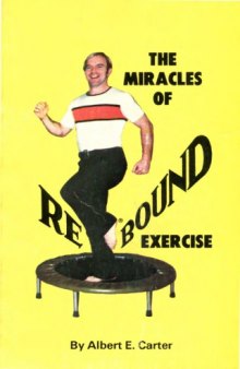 Miracles of Rebound Exercise