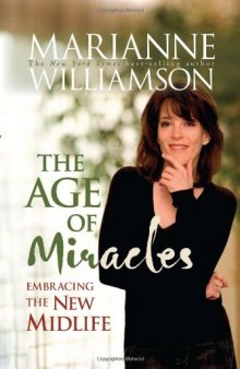 The Age of Miracles: Embracing the New Midlife  
