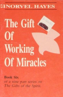 The gift of working of miracles