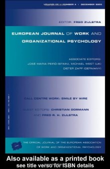 Call Centre Work: Smile by Wire: Special Issue of the European Journal of Work and Organisational Psychology, Vol. 12 Issue 4 (European Journal of Work and Organizational Psychology)