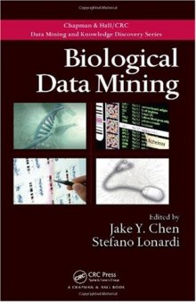 Biological Data Mining (Chapman & Hall Crc Data Mining and Knowledge Discovery Series)