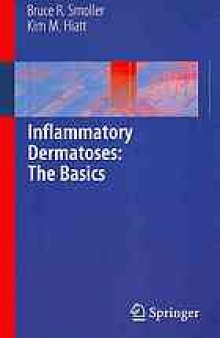 Inflammatory Dermatoses: The Basics
