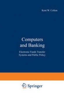 Computers and Banking: Electronic Funds Transfer Systems and Public Policy