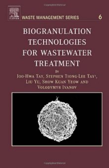 Biogranulation Technologies for Wastewater Treatment: Microbial granules