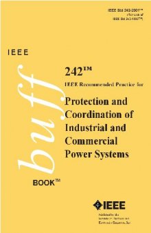 IEEE STD 242-2001 Recommended Practice for Protection and Coordination of Industrial and Commercial Power Systems