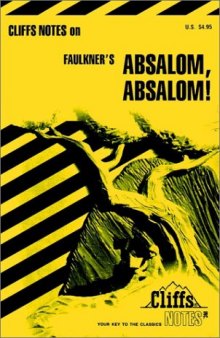 Absalom, Absalom!: Cliffs notes