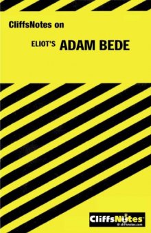 Adam Bede Notes (Cliffs Notes)