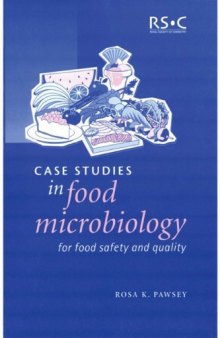 Case Studies in Food Microbiology for Food Safety and Quality