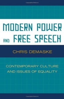Modern Power and Free Speech: Contemporary Culture and Issues of Equality