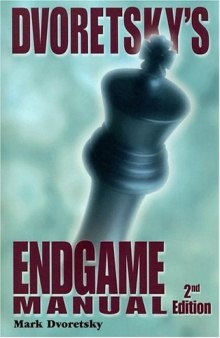 Dvoretsky's Endgame Manual (2nd edition)