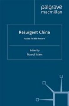 Resurgent China: Issues for the Future